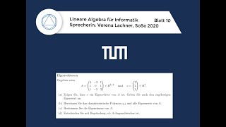 T27 Eigenwerte Eigenvektoren Lineare Algebra für Informatik TUM 2020 [upl. by Hoshi]