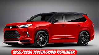 Reveal 20252026 Toyota Grand Highlander Hybrid  New Redesign Exterior and Interior [upl. by Riella]