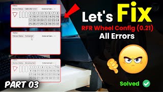 Lets Fixe All Issues In RFR Wheel Configuration 021  DIY Gaming Steering Wheel [upl. by Crescint]