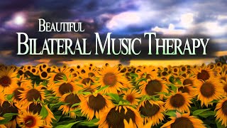 Beautiful Bilateral Music Therapy  Sunflowers  Heal Stress Anxiety PTSD  EMDR Brainspotting [upl. by Denis]