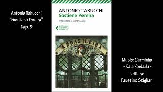 Antonio Tabucchi “Sostiene Pereira” Cap 8 [upl. by Deborah83]