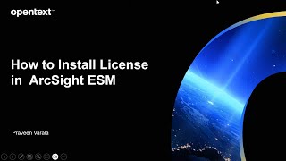 How to Install ArcSight ESM License [upl. by Belen]