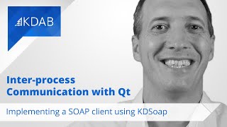 Interprocess Communication with Qt Implementing a SOAP Client Using KDSoap [upl. by Matrona]