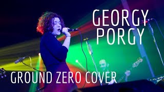 Georgy Porgy  Toto  cover by Ground Zero [upl. by Eednus]