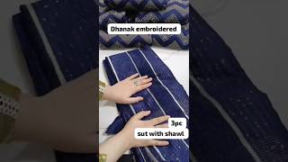 Dhanak 3pc order on WhatsApp 03204610069shortsvideo fashion viralshorts [upl. by Stout884]