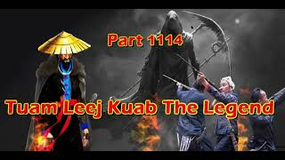 Tuam Leej Kuab The Legend Hmong Warrior Part 1114 [upl. by Turtle]