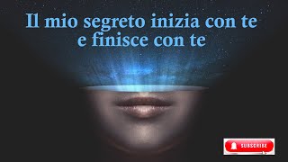 Il mio segreto inizia con te e finise con te [upl. by Lyret]