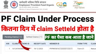 PF Claim Under Process  कितना दिन में PF का पैसा आता है जाने PF Claim कितना दिन में settled होगा [upl. by Nilra]