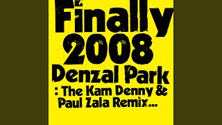 Finally 2008 Kam Denny amp Paul Zala Instrumental [upl. by Enecnarf994]