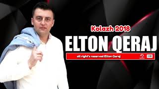 ELTON QERAJ  KOLAZH ME KENGE JUGU 2018  2 [upl. by Hyps]