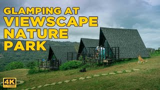 4K VIEWSCAPE NATURE PARK GLAMPING  TANAY [upl. by Llevad404]