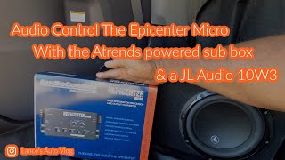 Audio Control The Epicenter Micro amp a Atrends 10 inch ported sub box with a JL 10W3 woofer [upl. by Nonohcle]