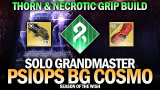 Solo GM PsiOps BG Cosmodrome w Thorn amp Necrotic Grip Build Destiny 2 [upl. by Malina]