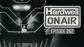 Hardwell On Air 262 [upl. by Ellebana]