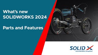 Whats New SOLIDWORKS 2024  Parts and Features [upl. by Niffirg]