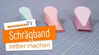 Schrägband selber machen  buttinette TV DIY [upl. by Madelaine229]