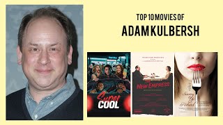 Adam Kulbersh Top 10 Movies of Adam Kulbersh Best 10 Movies of Adam Kulbersh [upl. by Nanni]