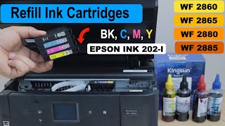 How To Refill Ink Cartridges Epson WF 2860 WF2865 WF2880 WF2885 BK C Y M 202I [upl. by Meng]