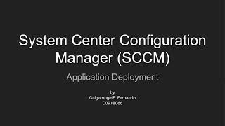 Application Deployment via SCCM [upl. by Doownelg231]