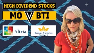 HIGH DIVIDEND STOCK BATTLE  Altria MO vs British American Tobacco BTI Which is a Better Buy [upl. by Bullis]