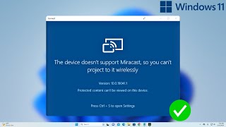 Fix Protected Content cannot be Viewed on this Device amp Miracast Not Working Windows 11 [upl. by Ahsiat892]