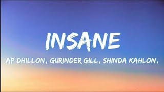 Insane  Ap Dhillon  Lyrics [upl. by Biancha]