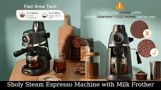 Sboly Espresso Machine  Coffee Maker with Milk Frother [upl. by Omissam]