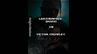 Leatherface 2022 VS Jason Voorhees 2009 [upl. by Airrej878]