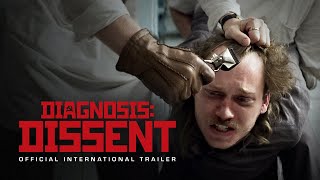 БожеВільніDIAGNOSIS DISSENT  Official International Trailer [upl. by Adgam872]