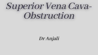 Superior Vena CavaObstruction [upl. by Adnolahs145]