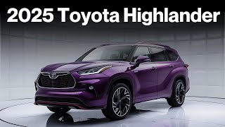 Unveiling the 2025 Toyota Highlander Features Specs and More [upl. by Nalyorf]