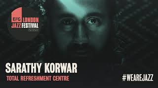 Sarathy Korwar  EFG London Jazz Festival 2020 [upl. by Bonni]