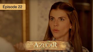 Azucar  EP 22  Passions Interdites et Secrets de Famille  Série complète en Français  HD [upl. by Atsiuqal]