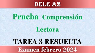 EXAMEN DELE A2 PRUEBA COMPRENSION LECTORA TAREA 3 RESUELTA [upl. by Had825]