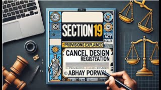 Cancellation of Design Registration Section 19 The Designs Act [upl. by Acissj]