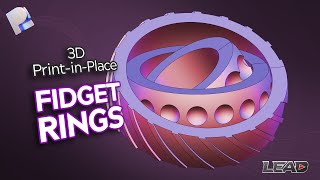 How To Design a Print In Place Fidget Ring with Plasticity  Beginner  3dprinting [upl. by Reidar]