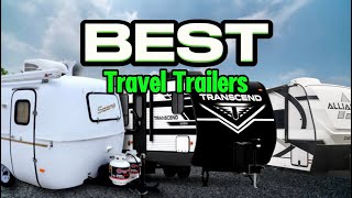 TOP 10 BEST Travel Trailers AMAZING Brands With The Least Amount Of Issues [upl. by Lledo]