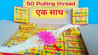 50 pulling threads testing  All at once experiment diwali [upl. by Ynohtna336]