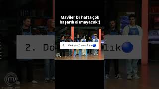 MASTERCHEF SİZCE MAVİ TAKIM BAŞARILI OLUR MU masterchef [upl. by Couchman488]