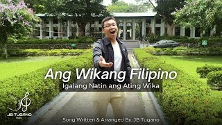 Ang Wikang Filipino Igalang Natin ang Ating Wika  Jingle MV PCU Dasmariñas [upl. by Eeltrebor322]