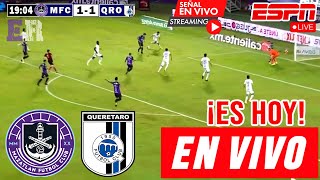 En Vivo Mazatlán vs Querétaro Ver Partido Mazatlán vs Querétaro Apertura 2024 Liga MX hoy [upl. by Uriah]