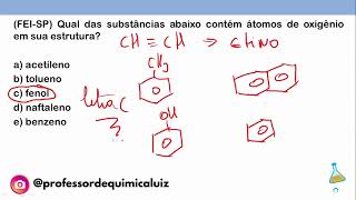 FEISP Qual das substâncias abaixo contém átomos de oxigênio em sua estrutura [upl. by Ennirroc]