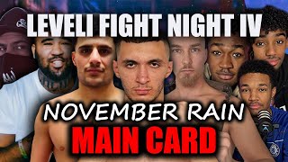 LEVELI FIGHT NIGHT IV  NOVEMBER RAIN MAIN CARD [upl. by Noleta]