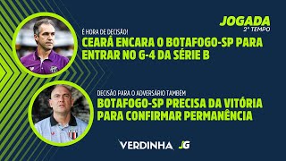 TUDO SOBRE O JOGO DECISIVO ENTRE BOTAFOGOSP X CEARÁ PELA SÉRIE B  12112024 [upl. by Sylvester]