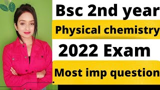 bsc 2nd year physical chemistry most important question 2022 exam knowledge adda impquestions2022 [upl. by Latisha]