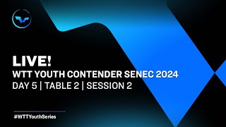 LIVE  T2  Day 5  WTT Youth Contender Senec 2024  Session 2 [upl. by Guinevere376]