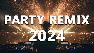 PARTY MIX 2024 🔥 Mashups amp Remixes Of Popular Songs 🔥 DJ Remix Club Music Dance Mix 2024 [upl. by Gregory]