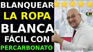 Blanquear la ropa blanca sin cloro fácil con Percarbonato [upl. by Lee]