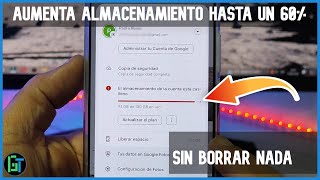 📱 Aumentar 60 Almacenamiento Google Fotos😱✅ sin Borrar Nada [upl. by Aitnwahs]