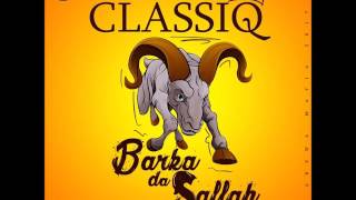 ClassiQ  Barka Da Sallah Official Audio [upl. by Llehsor940]